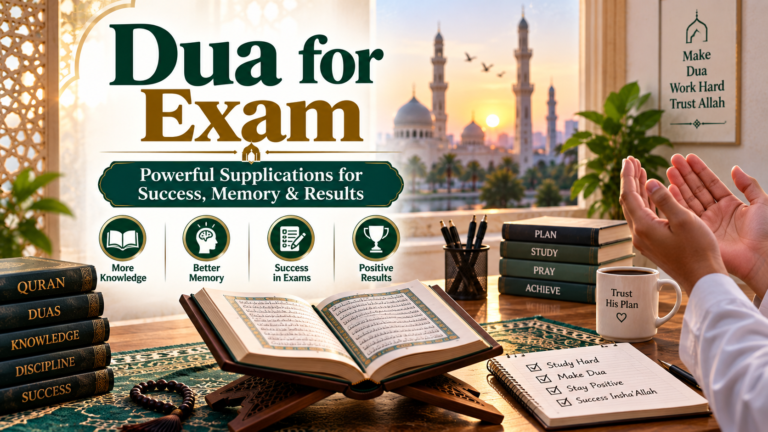 Dua for Exam — Powerful Supplications for Success, Memory & Results