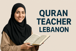 Quran Teacher Lebanon