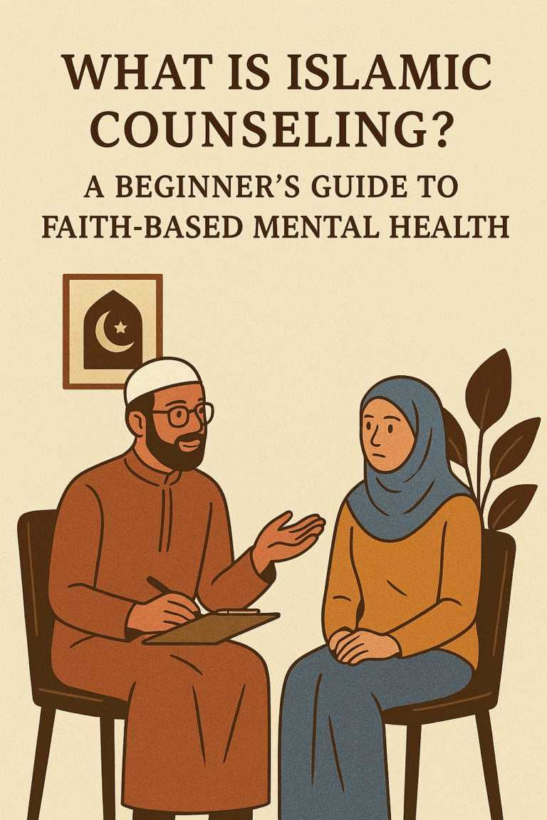 What Is Islamic Counseling A Beginner’s Guide to Faith-Based Mental Health