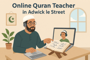 Online Quran Teacher in Adwick le Street