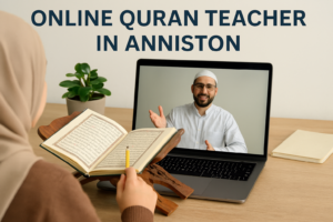 Online Quran Teacher in Anniston