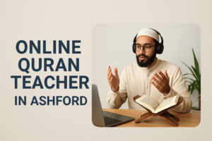 Online Quran Teacher in Ashford