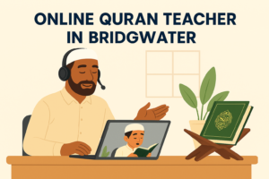 Online Quran Teacher in Bridgwater