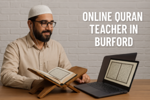 Online Quran Teacher in Burford