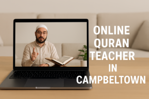 Online Quran Teacher in Campbeltown