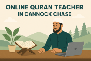 Online Quran Teacher in Cannock Chase