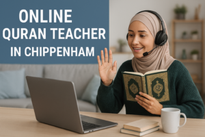 Online Quran Teacher in Chippenham