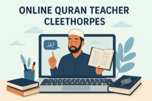 Online Quran Teacher in Cleethorpes