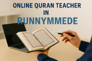 Online Quran Teacher in Runnymede