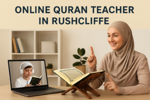 Online Quran Teacher in Rushcliffe