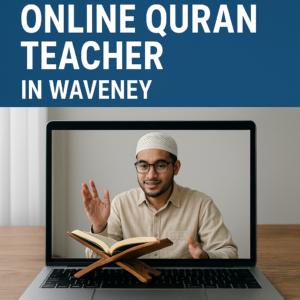 Online Quran Teacher in Waveney