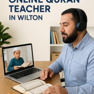 Online Quran Teacher in Wilton