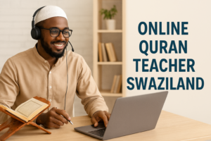 Quran Teacher Swaziland