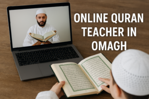 Online Quran Teacher in Omagh