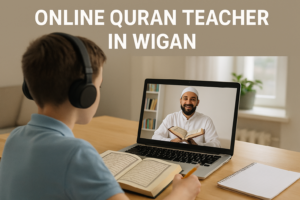 Online Quran Teacher in Wigan
