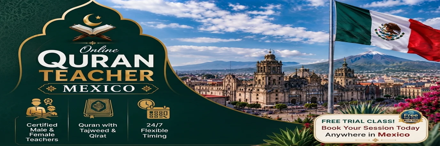 Quran Teacher in Mexico